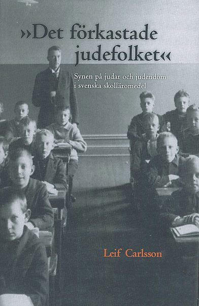 Cover for Det förkastade judefolket (Hardcover Book) (2013)