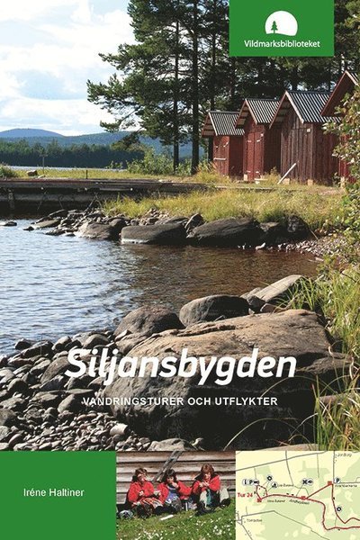 Cover for Irene Haltiner · Siljansbygden : vandringsturer och utflykter (Book) (2017)