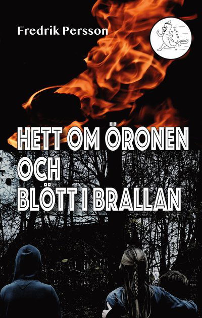 Cover for Fredrik Persson · Hett om öronen och blött i brallan (Gebundenes Buch) (2023)