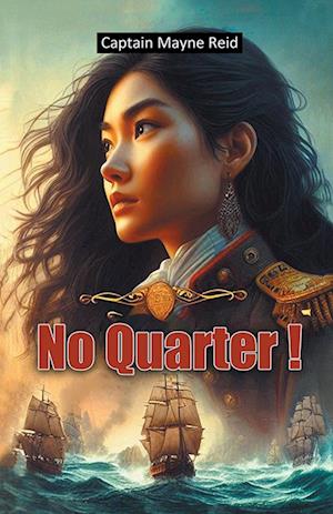Cover for Captain Mayne Reid · No Quarter! (Edition2024) (Paperback Book) (2024)