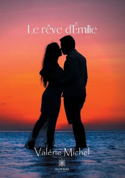 Cover for Valerie Michel · Le reve d'Emilie (Paperback Book) (2020)