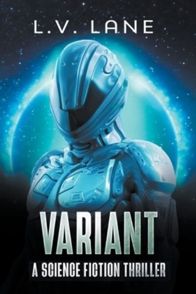 Cover for L V Lane · Variant: A Science Fiction Thriller - The Predictive: Deep Space Fringe Wars (Paperback Book) (2021)