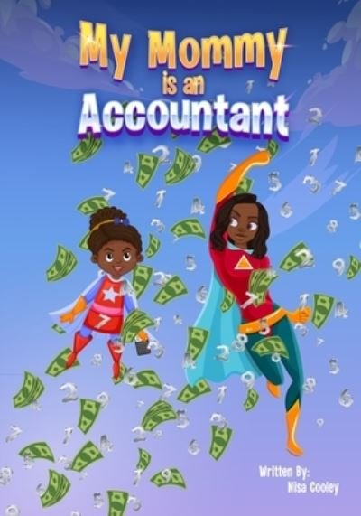 Cover for Nisa Cooley · My Mommy is an Accountant (Paperback Book) (2021)