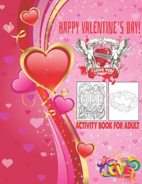 Cover for The Universal Book House · Happy Valentine's Day I Love You Activity Book For Adult (Paperback Book) (2020)