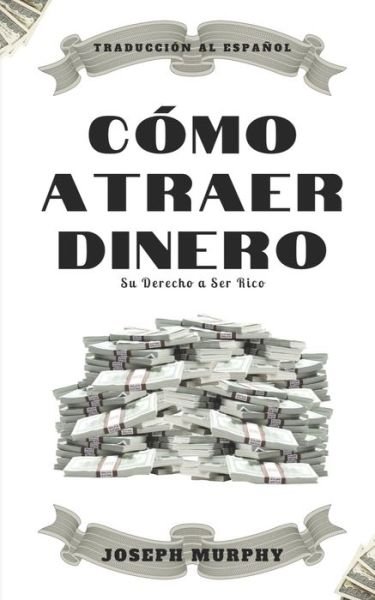 Cover for Yousell Reyes · Como atraer dinero (Paperback Bog) (2020)