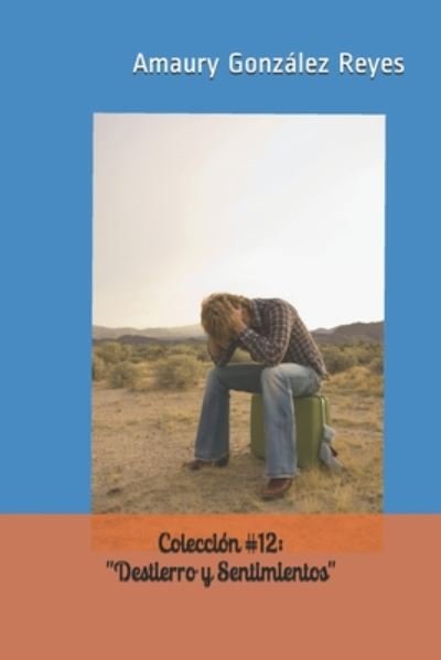 Cover for Amaury González Reyes · Coleccion #12 (Paperback Bog) (2020)