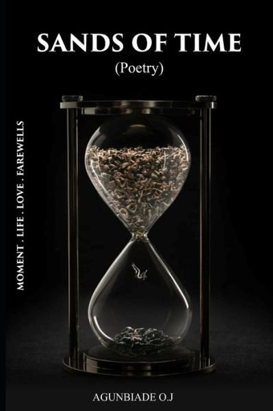 Agunbiade O J · Sands Of Time (Pocketbok) (2020)