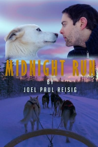 Cover for Joel Paul Reisig · Midnight Run (Paperback Bog) (2020)