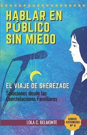 Cover for Lola Belmonte · Hablar en Publico Sin Miedo (Book) (2021)