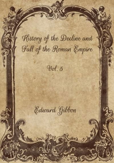 Cover for Edward Gibbon · History of the Decline and Fall of the Roman Empire (Paperback Book) (2021)