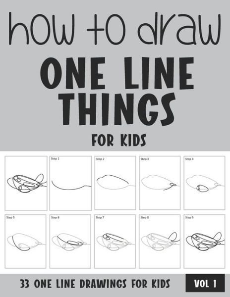 Cover for Sonia Rai · How to Draw One Line Things for Kids - Vol 1 (Paperback Book) (2021)