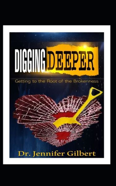 Cover for Jennifer Gilbert · Digging Deeper (Pocketbok) (2021)