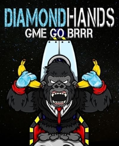 Cover for David Adams · Diamond Hands: Gme Go Brrr (Paperback Book) (2021)