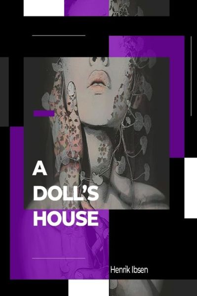 Cover for Henrik Ibsen · A Doll's House (Taschenbuch) (2021)