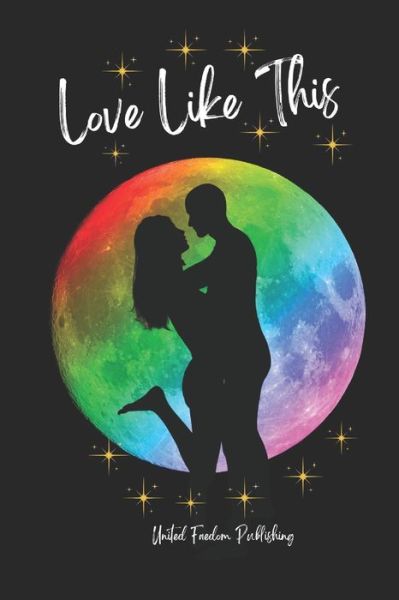 Cover for Donise Sheppard · Love Like This (Paperback Book) (2022)