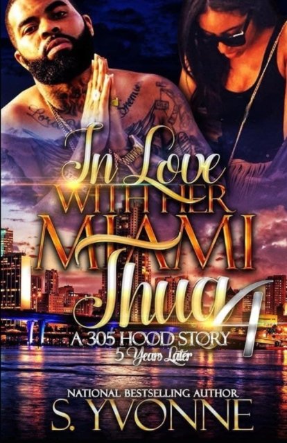 Cover for S Yvonne · In Love With Her Miami Thug 4 (Paperback Bog) (2022)