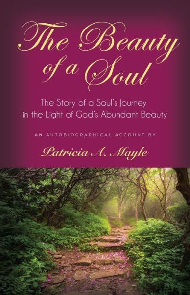 Cover for Patricia Mayle · The Beauty of a Soul (Paperback Book) (2022)