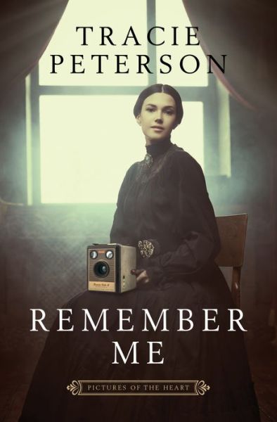 Cover for Tracie Peterson · Remember Me (Book) (2023)