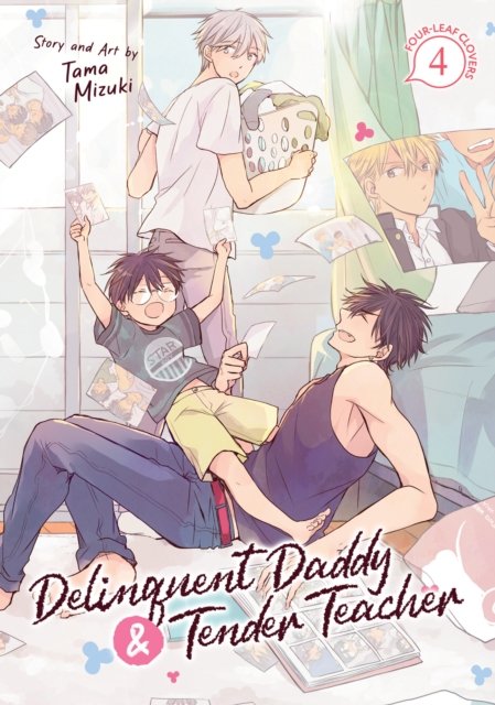 Cover for Tama Mizuki · Delinquent Daddy and Tender Teacher Vol. 4: Four-Leaf Clovers - Delinquent Daddy and Tender Teacher (Taschenbuch) (2024)