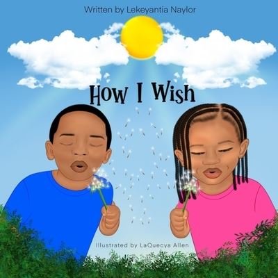 Cover for Lekeyantia Naylor · How I Wish (Pocketbok) (2022)