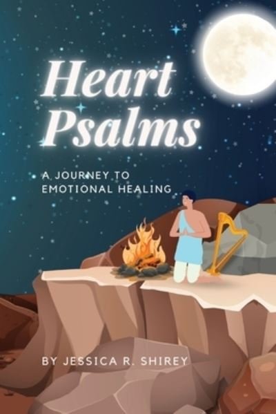 Cover for Jessica R. Shirey · Heart Psalm (Bog) (2022)