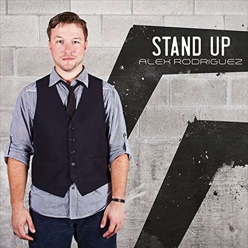 Cover for Alex Rodriguez · Stand Up (CD) (2015)