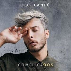 Complicados - Blas Canto - Musik - WARNER - 0190295379605 - 6 september 2019