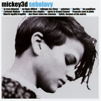 Cover for Mickey 3d · Sebolavy (CD) (2016)