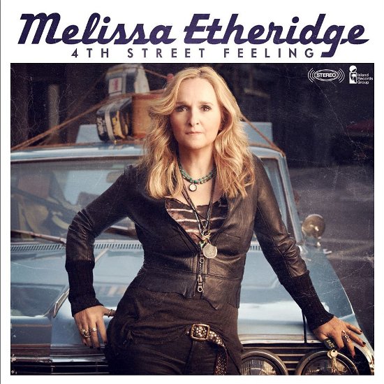 4th Street Feeling - Melissa Etheridge - Musik - Pop Group USA - 0602537123605 - 3 september 2012