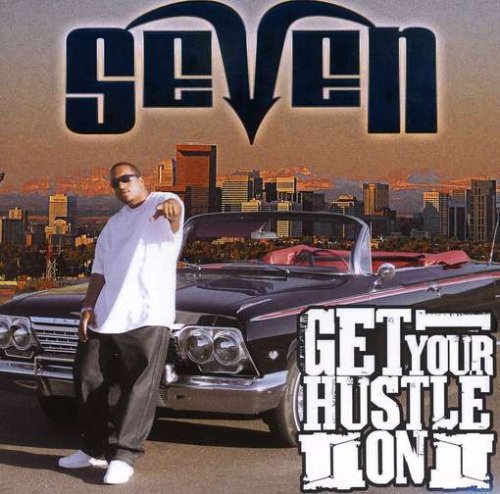 Cover for Seven · Get Your Hustle on (CD) (2007)