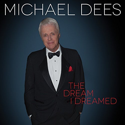Cover for Michael Dees · The Dream I Dreamed (CD) [Digipak] (2015)