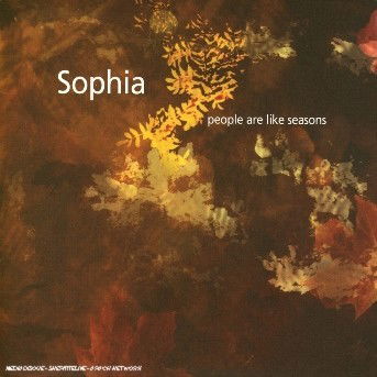 Cover for Sophia · People Are Like Seasons (CD) (2004)