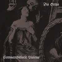 Cover for Dis Orcus · Somnambulistic Visions (CD) (2018)