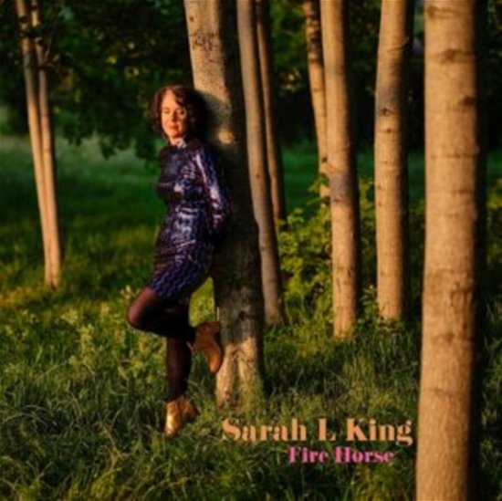Cover for Sarah L King · Fire Horse (CD) (2024)