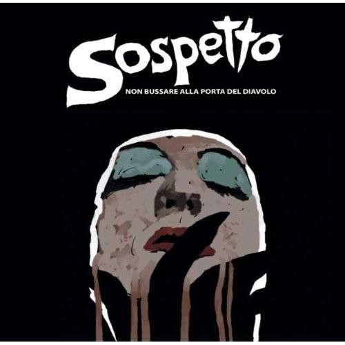 Cover for Sospetto · Non Bussare Alla Porta Del Diavolo (CD) (2013)