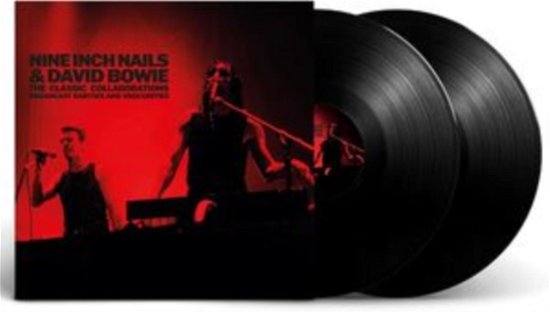 The Classic Collaborations - Nine Inch Nails & David Bowie - Música - PARACHUTE - 0803341576605 - 19 de janeiro de 2024