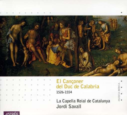 El Cancioner Del Duc De Calabr / Various - El Cancioner Del Duc De Calabr / Various - Musikk - NAXOS OF CANADA - 0822186099605 - 23. februar 2000