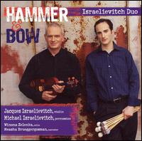 Hammer & Bow - Israelievitch Duo - Musik - FLEUR DE SON - 0856092001605 - 1. Februar 2006