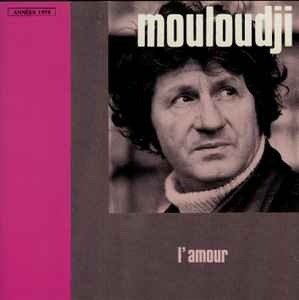 Cover for Mouloudji · L'amour (LP) (2017)