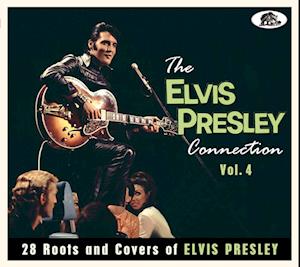 The Elvis Presley Connection Vol. 4 (CD) (2025)