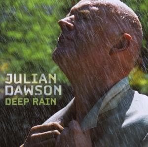 Cover for Julian Dawson · Deep Rain (CD) (2008)