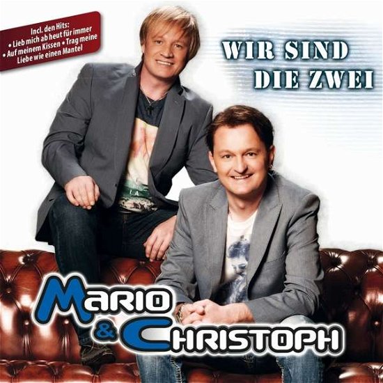 Cover for Mario &amp; Christoph · Wir sind die zwei (CD) (2017)
