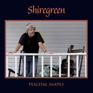 Cover for Shiregreen · Peaceful Shades (CD) (2010)