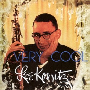 Cover for Lee Konitz · Very Cool + Tranquility (CD) [Japan Import edition] (2016)