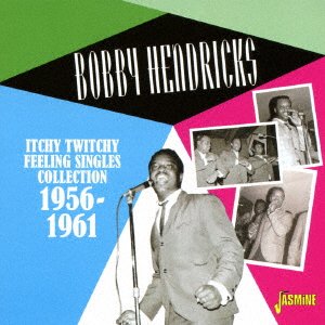 Cover for Bobby Hendricks · Itchy Twitchy Feeling / Singles Collection 1956-1961 (CD) [Japan Import edition] (2017)