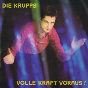 Cover for Die Krupps · Volle Kraft Voraus! &lt;limited&gt; (CD) [Japan Import edition] (2023)