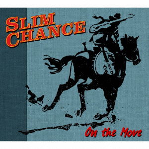 Cover for Slim Chance · On the Move (CD) [Japan Import edition] (2015)