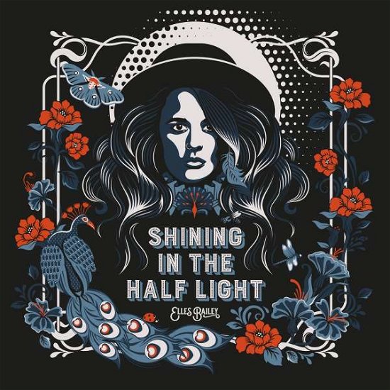 Shining In The Half Light - Elles Bailey - Música - OUTLAW MUSIC - 5052442021605 - 25 de fevereiro de 2022