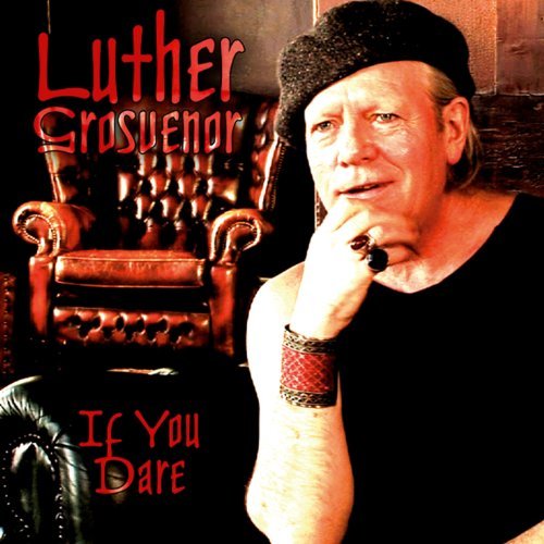 If You Dare - Luther Grosvenor - Musik - ANGEL AIR - 5055011703605 - 5 juli 2019