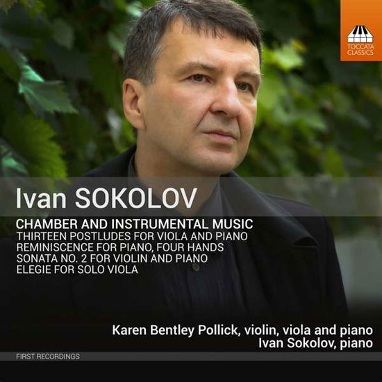 Cover for Pollick / Sokolov · Ivan Sokolov: Chamber And Instrumental Music (CD) (2020)